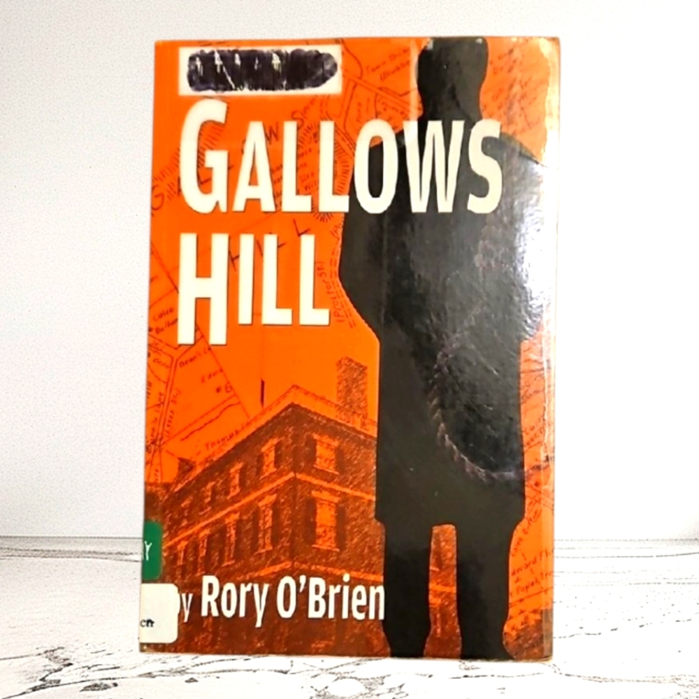'Gallows Hill' A Book by Rory O'Brien